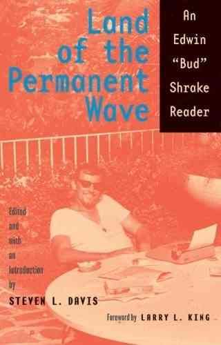 Produktbild: Land of the Permanent Wave: An Edwin "Bud" Shrake Reader