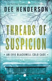 Produktbild: Threads of Suspicion (An Evie Blackwell Cold Case)