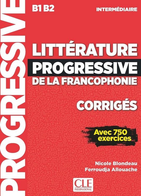 Produktbild: Litterature progressive de la Francophonie : Corriges B1/B2