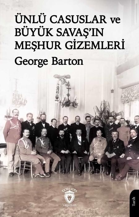 Produktbild: &Uuml;nl&uuml; Casuslar ve B&uuml;y&uuml;k Savasin Meshur Gizemleri