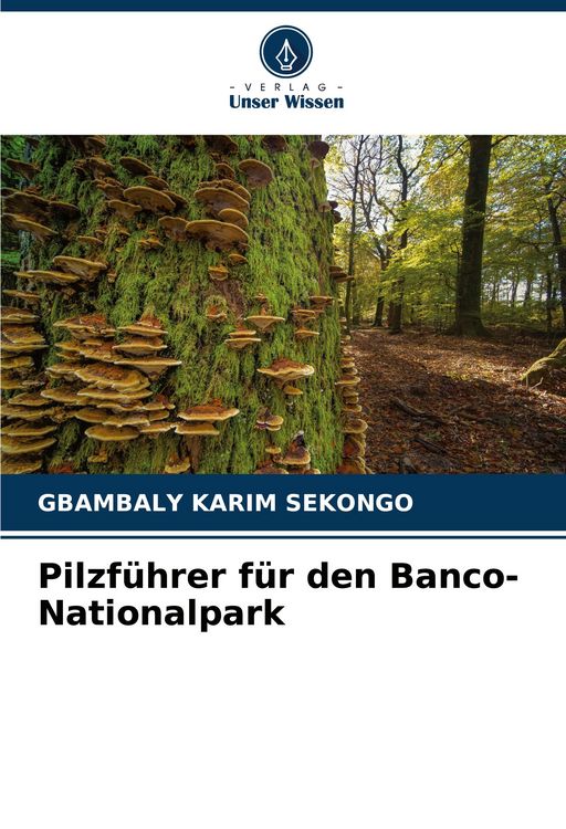 Produktbild: Pilzf&uuml;hrer f&uuml;r den Banco-Nationalpark