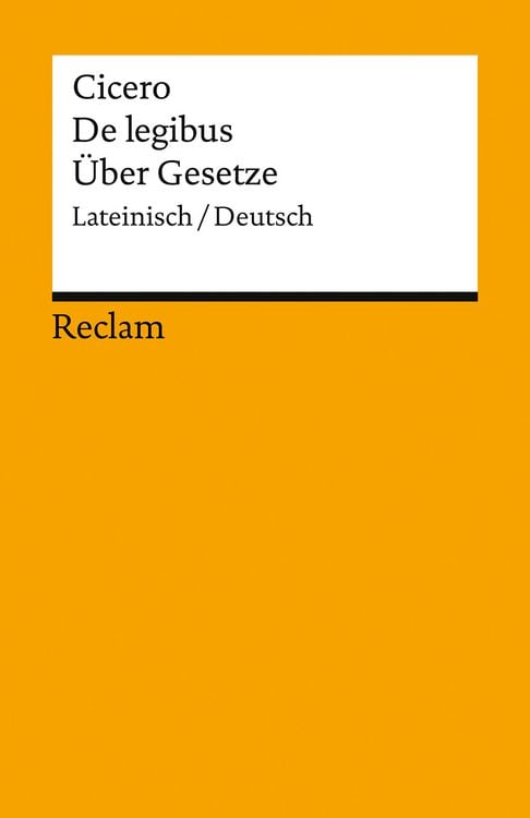 Produktbild: De legibus / Über Gesetze. Lateinisch/Deutsch