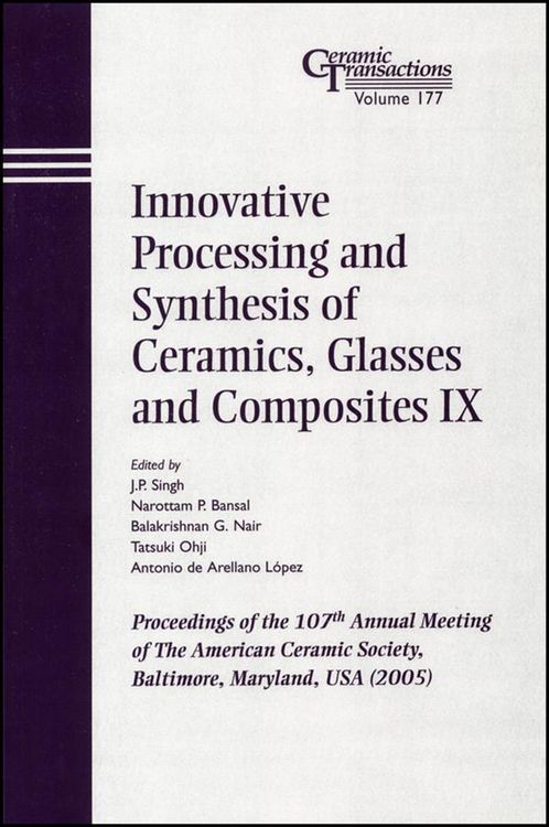 Produktbild: Innovative Processing and Synthesis of Ceramics, Glasses and Composites IX