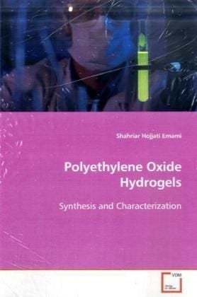 Produktbild: Hojjati Emami, S: Polyethylene Oxide Hydrogels