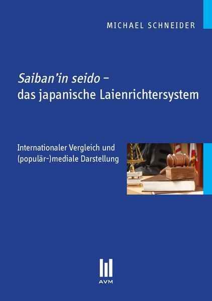 Produktbild: Saiban&rsquo;in seido &ndash; das japanische Laienrichtersystem