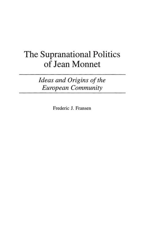 Produktbild: The Supranational Politics of Jean Monnet