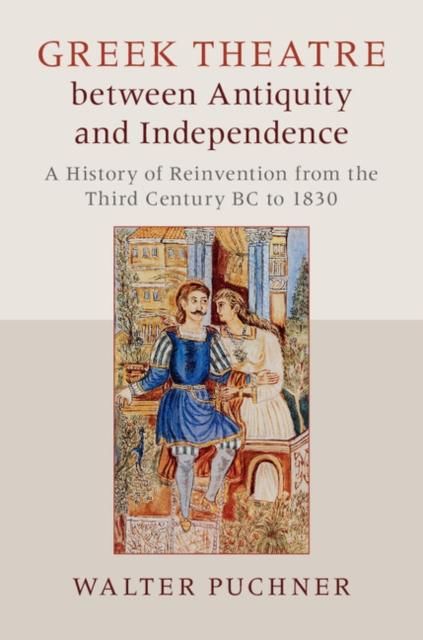 Produktbild: Greek Theatre between Antiquity and Independence