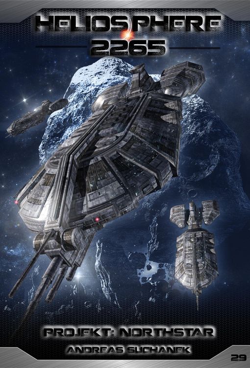 Produktbild: Heliosphere 2265 - Band 29: Projekt NORTHSTAR (Science Fiction)