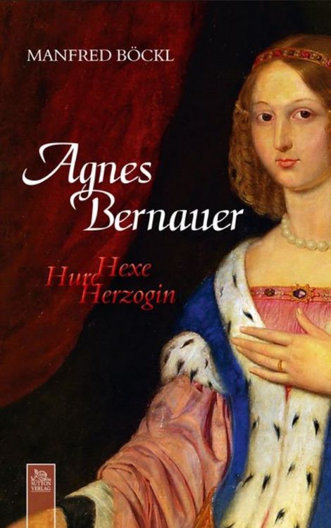 Produktbild: B&ouml;ckl, M: Agnes Bernauer