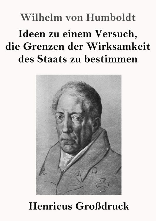 Produktbild: Ideen zu einem Versuch, die Grenzen der Wirksamkeit des Staats zu bestimmen (Gro&szlig;druck)