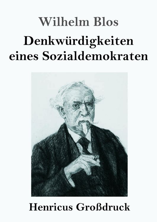 Produktbild: Denkw&uuml;rdigkeiten eines Sozialdemokraten (Gro&szlig;druck)
