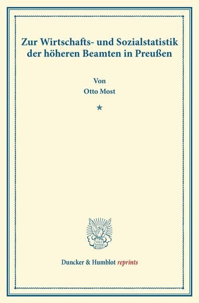 Produktbild: Zur Wirtschafts- und Sozialstatistik der h&ouml;heren Beamten in Preu&szlig;en.