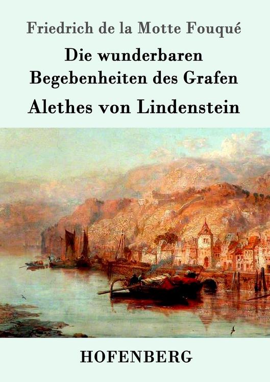 Produktbild: Die wunderbaren Begebenheiten des Grafen Alethes von Lindenstein