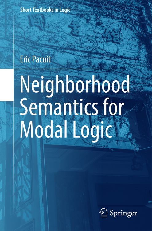 Produktbild: Neighborhood Semantics for Modal Logic