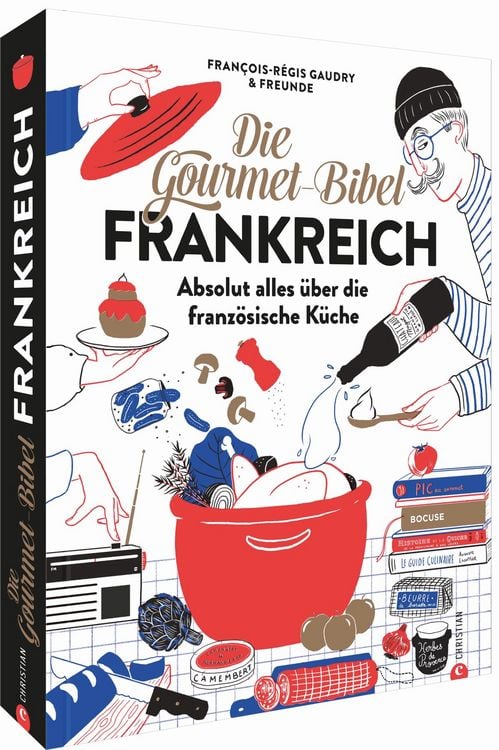 Produktbild: Die Gourmet-Bibel Frankreich