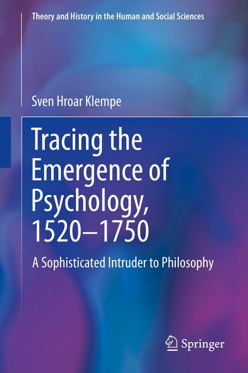 Produktbild: Tracing the Emergence of Psychology, 1520&ndash;1750