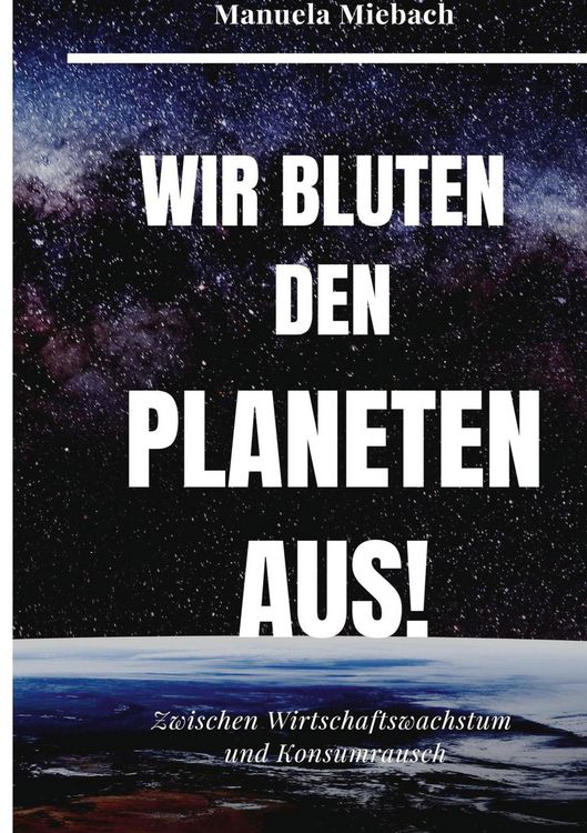 Produktbild: Wir bluten den Planeten aus