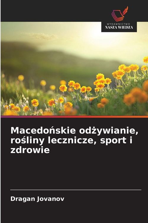 Produktbild: Macedo&iquest;skie od&iquest;ywianie, ro&iquest;liny lecznicze, sport i zdrowie