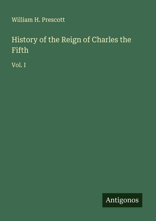 Produktbild: History of the Reign of Charles the Fifth