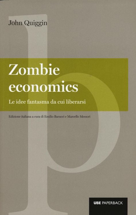 Produktbild: Zombie economics. Le idee fantasma da cui liberarsi