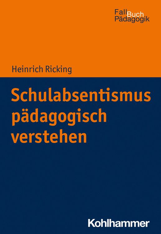 Produktbild: Schulabsentismus p&auml;dagogisch verstehen