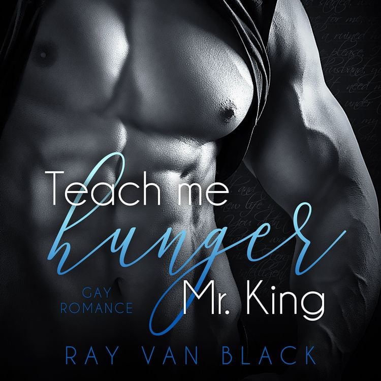 Produktbild: Teach me hunger, Mr. King: Gay Romance