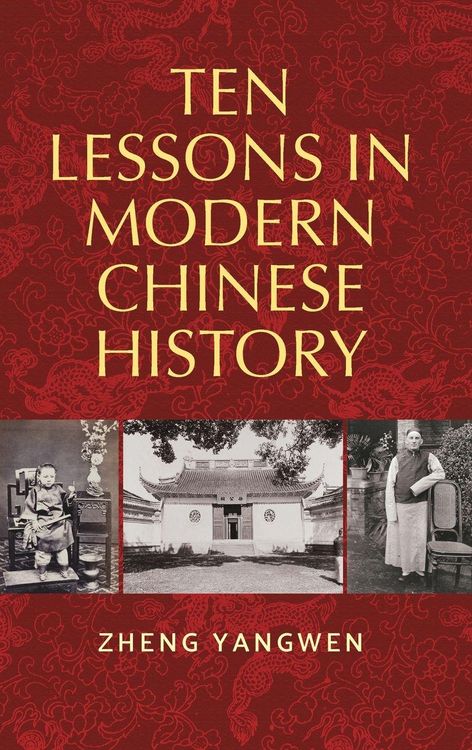 Produktbild: Ten Lessons in Modern Chinese History