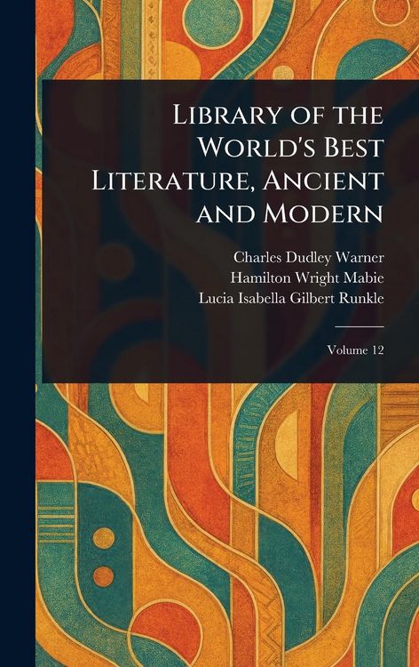 Produktbild: Library of the World's Best Literature, Ancient and Modern