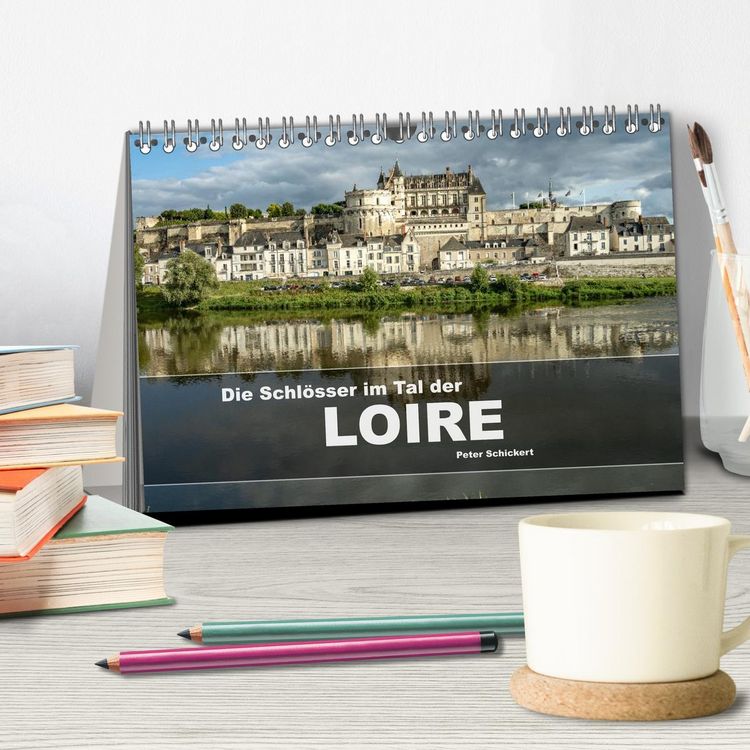 Produktbild: Die Schl&ouml;sser im Tal der Loire (Tischkalender 2026 DIN A5 quer), CALVENDO Monatskalender
