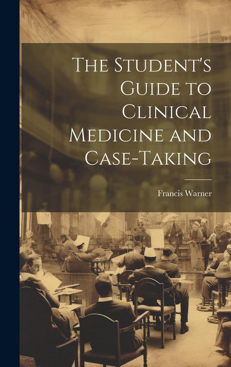 Produktbild: The Student's Guide to Clinical Medicine and Case-Taking
