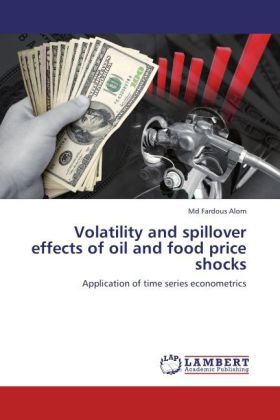 Produktbild: Alom, M: Volatility and spillover effects of oil and food pr