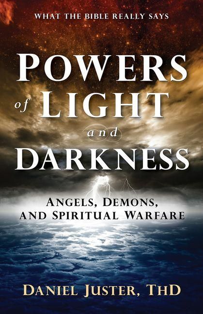 Produktbild: Powers of Light and Darkness: Angels, Demons, and Spiritual Warfare