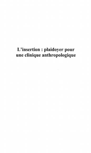 Produktbild: L'insertion Plaidoyer Pour Uneclinique Anthropologique