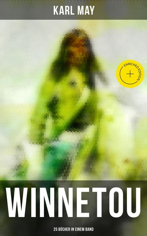 Produktbild: WINNETOU - 25 B&uuml;cher in einem Band