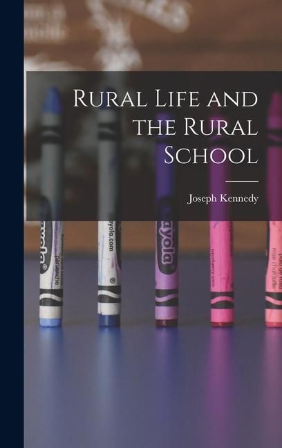 Produktbild: Rural Life and the Rural School