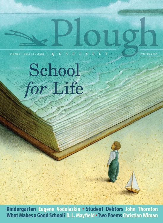 Produktbild: Plough Quarterly No. 19 - School for Life
