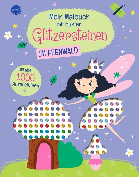 Produktbild: Mein Malbuch mit bunten Glitzersteinen. Im Feenwald (Mit &uuml;ber 1.000 Glitzersteinen)