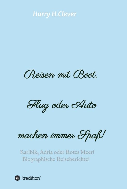 Produktbild: Reisen mit Boot, Flug oder Auto, machen immer Spa&szlig;!