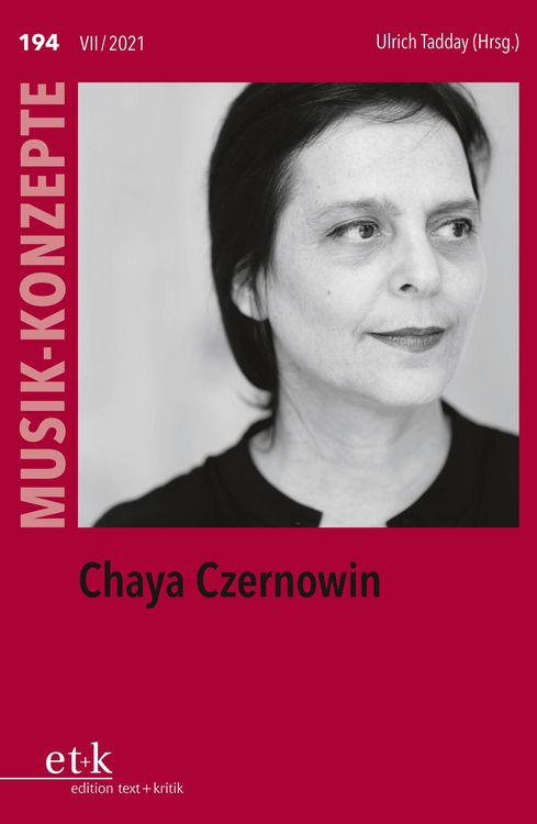 Produktbild: MUSIK-KONZEPTE 194: Chaya Czernowin