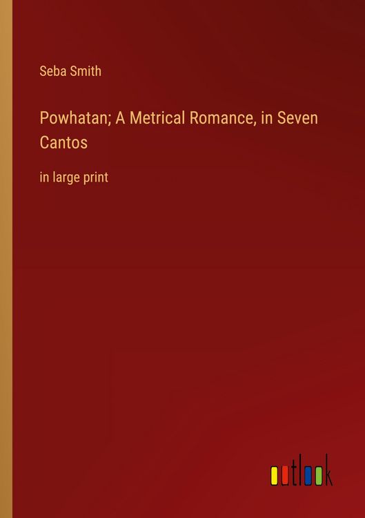 Produktbild: Powhatan; A Metrical Romance, in Seven Cantos