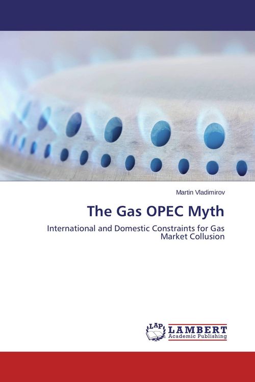 Produktbild: The Gas OPEC Myth