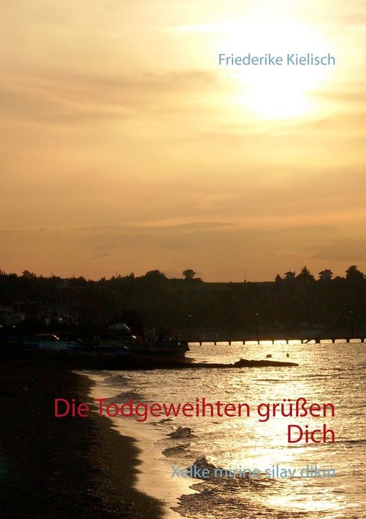Produktbild: Die Todgeweihten gr&uuml;&szlig;en Dich