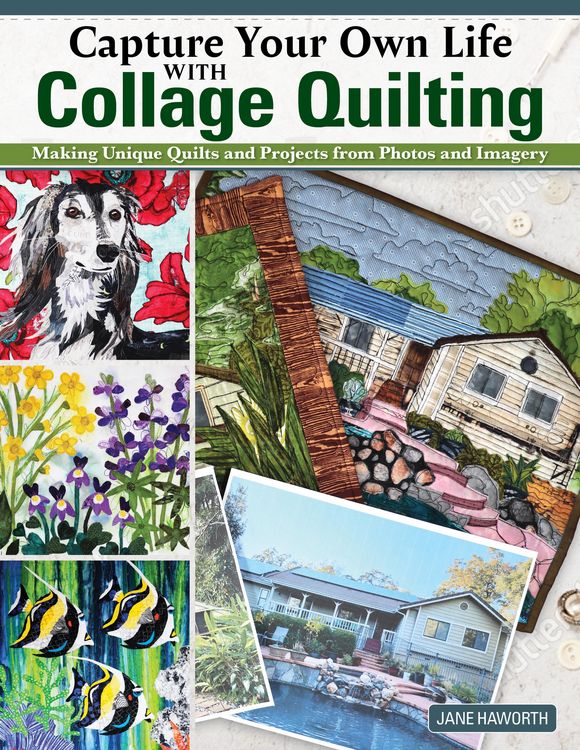 Produktbild: Capture Your Own Life with Collage Quilting