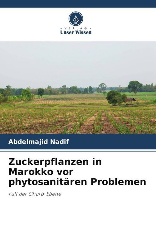 Produktbild: Zuckerpflanzen in Marokko vor phytosanit&auml;ren Problemen