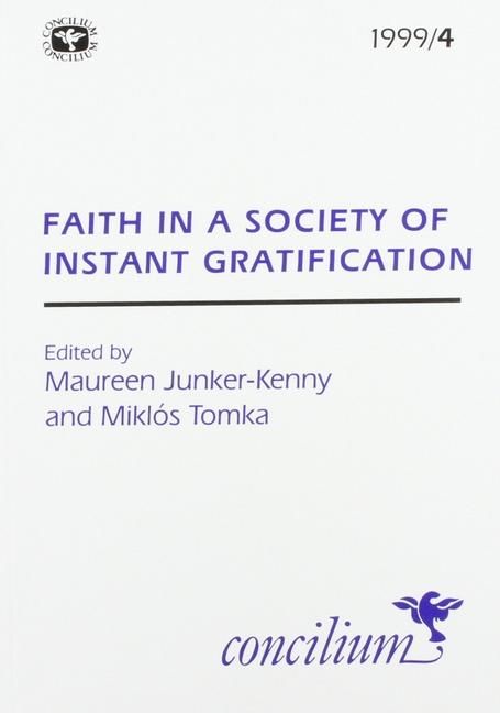 Produktbild: Concilium 1999/4: Faith in a Culture of Self-Gratification