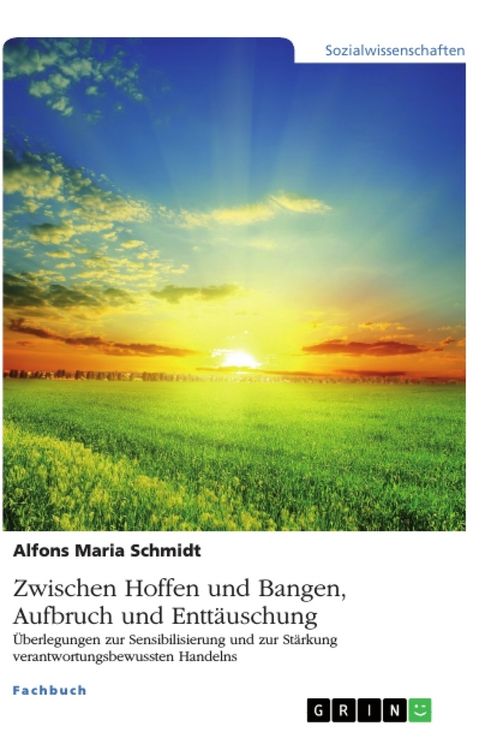 Produktbild: Zwischen Hoffen und Bangen, Aufbruch und Entt&auml;uschung