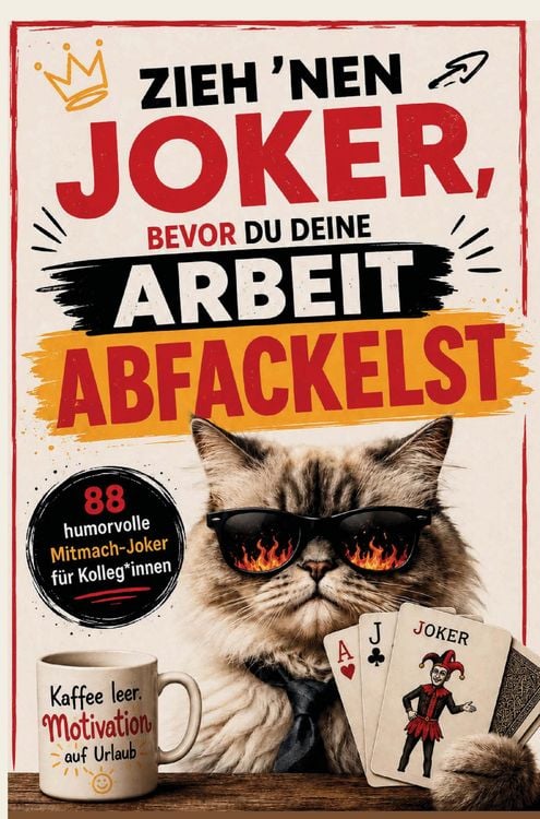 Produktbild: Zieh nen Joker, bevor du deine Arbeit abfackelst
