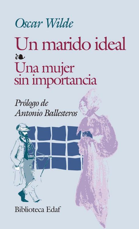 Produktbild: Un marido ideal ; Una mujer sin importancia
