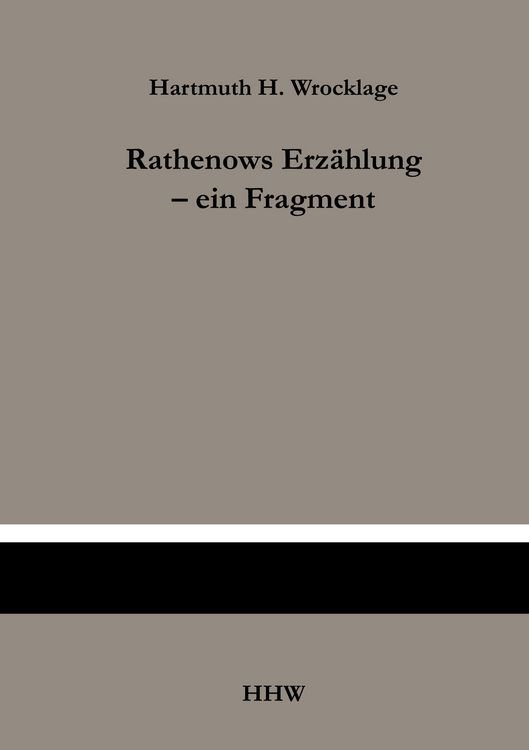 Produktbild: Rathenows Erz&auml;hlung - ein Fragment