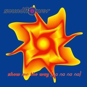 Produktbild: Show Me The Way (Na Na Na Na)